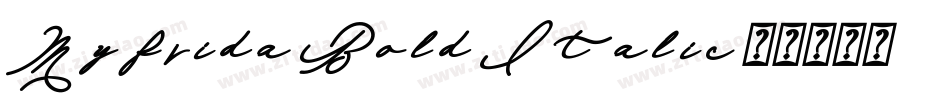 Myfrida Bold-Italic字体转换